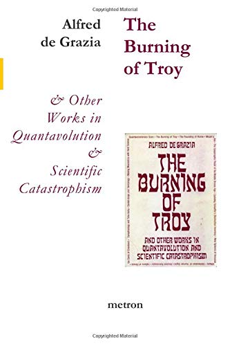 The Burning of Troy: And Other Works in Scientific Catastrophism (Paperback)