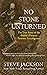 No Stone Unturned by Steve    Jackson