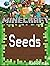 Minecraft Full Seeds - Bedrock, Village, Coral reef seeds - T... by Cleasson Sclose