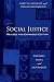 Social Justice: Theories, Issues, and Movements (Revised and Expanded Edition) (Critical Issues in Crime and Society)