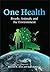 One Health: People, Animals...