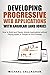 Developing Progressive Web Applications with Angular (and Ionic): How to Build and Deploy Mobile Applications without Paying Apple or Google for the Privilege (Coding Crusaders)