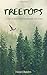TREETOPS: A TALE OF SURVIVA...