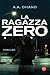 La ragazza zero (Harry Virdee, #2)