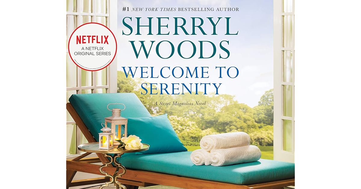 to Serenity (Sweet Magnolias) by Sherryl Woods