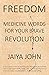 Freedom: Medicine Words for...