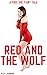 Red and the Wolf: A Free Us...