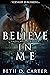Believe in Me
