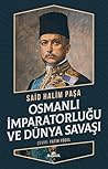 Osmanlı İmparatorluğu ve Dünya Savaşı