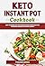 Keto Instant Pot Cookbook: ...