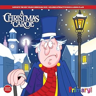 The Christmas Carol 2022 A Christmas Carol: Supports The New Curriculum For Wales 2022 By Primary  L.a.b