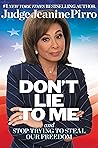 Don't Lie to Me by Jeanine Pirro