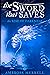 The Sword That Saves: The R...