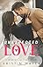 Unexpected Love (A Moment In Time Novel)