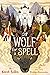 A Wolf for a Spell by Karah Sutton