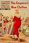 The Emperor's New Clothes (Classics Illustrated Junior, No 517)