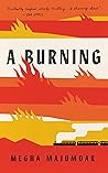 A Burning: The mo...