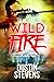 Wild Fire: A Suspense Thriller (A Hawk Tate Novel)