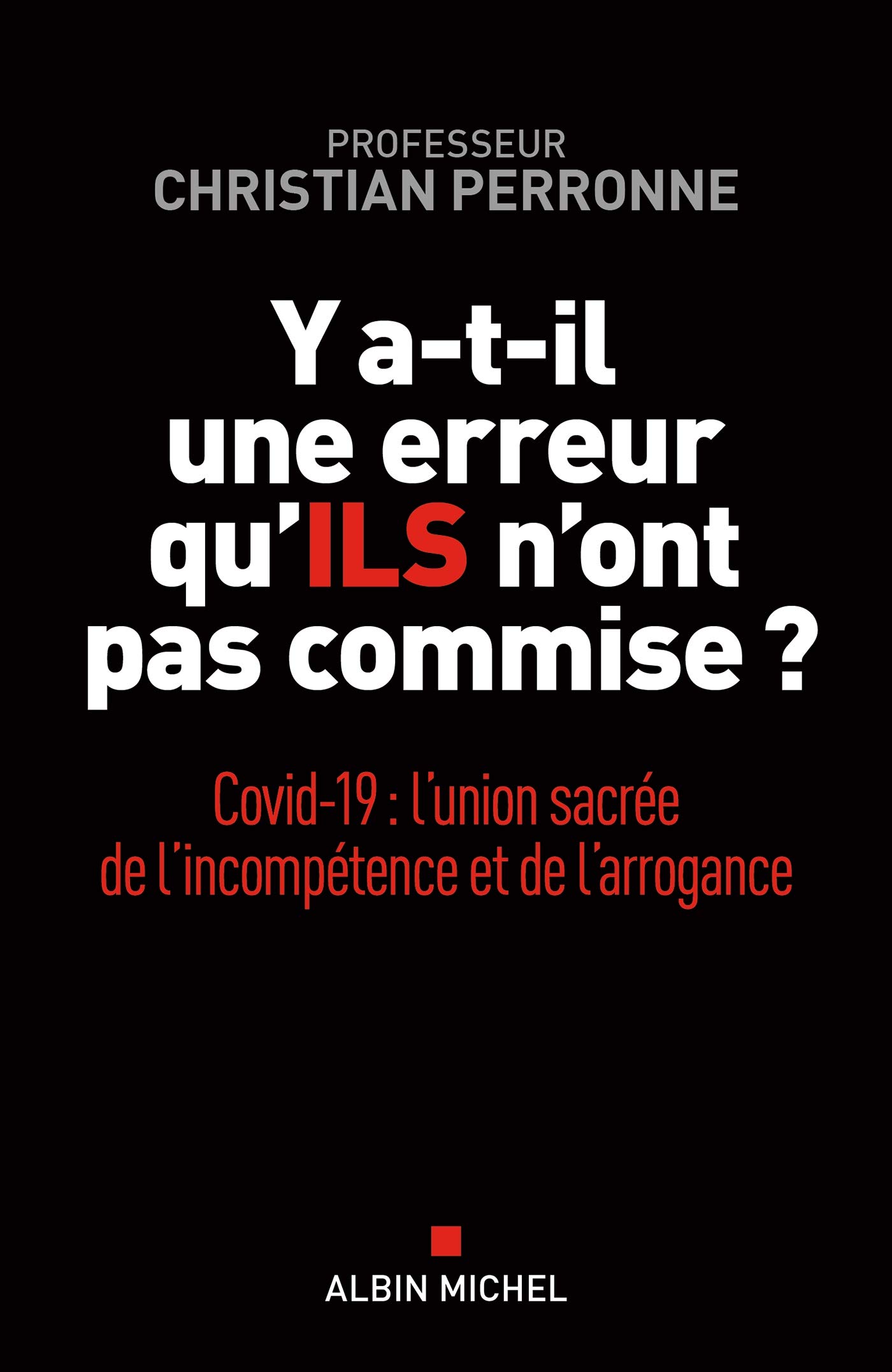 Y a-t-il une erreur qu'ils n'ont pas commise ? (Kindle Edition)
