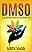 DMSO by Health Friends
