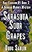 Sarasota Sour Grapes: Death...