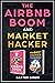 The AirBnb Boom & Market Hacker by Baxter Simon