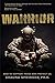 Warrior: How to Support Those Who Protect Us