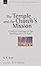 The Temple and the church's mission by Gregory K. Beale