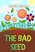 Books For Kids - THE BAD SEED Book by Salba Dos