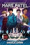 Book cover for The Unexplainable Disappearance of Mars Patel