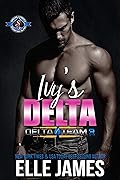 Ivy's Delta (Special Forces: Operation Alpha; Delta Team Three #4)