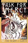 Ask For Mercy Season Two: The Heart of the Earth