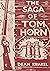 The Saga of Tom Horn by Dean Fenton Krakel The Saga of Tom Horn by Dean Fenton Krakel