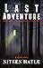 Last Adventure: A Chilling ...