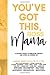 You've Got This, Boss Mama: A Mother's Guide to Embracing Growth and Living an Aligned Life (You've Got This, Mama)
