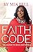 Faith Code: The Journey to Becoming Unstoppable