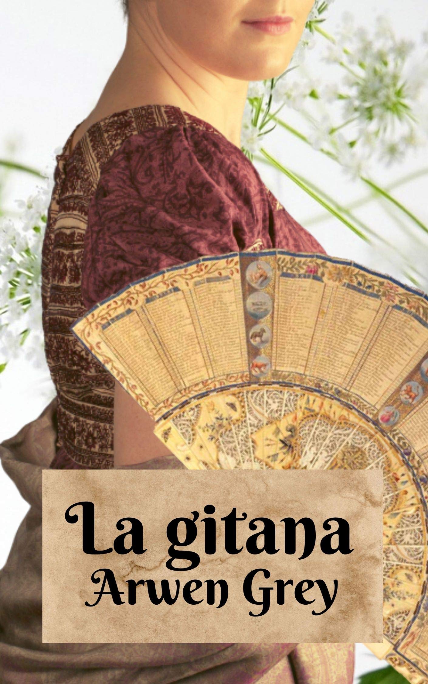La gitana: Una comedia ambientada en la época de regencia: Comedias de regencia Nº2 (Spanish Edition)