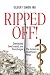 Ripped Off! by Gilbert Simon Ripped Off! by Gilbert Simon