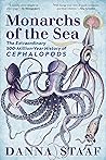 Book cover for Monarchs of the Sea: The Extraordinary 500-Million-Year History of Cephalopods