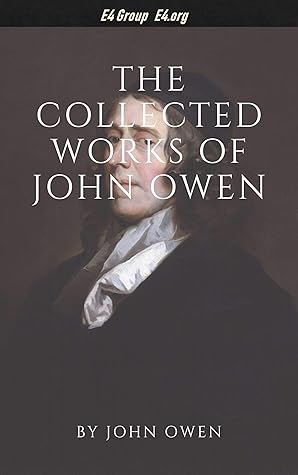 The Collected Works of John Owen