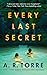 Every Last Secret by A.R. Torre