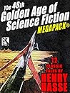 The 51st Golden Age of Science Fiction MEGAPACK®: Henry Hasse