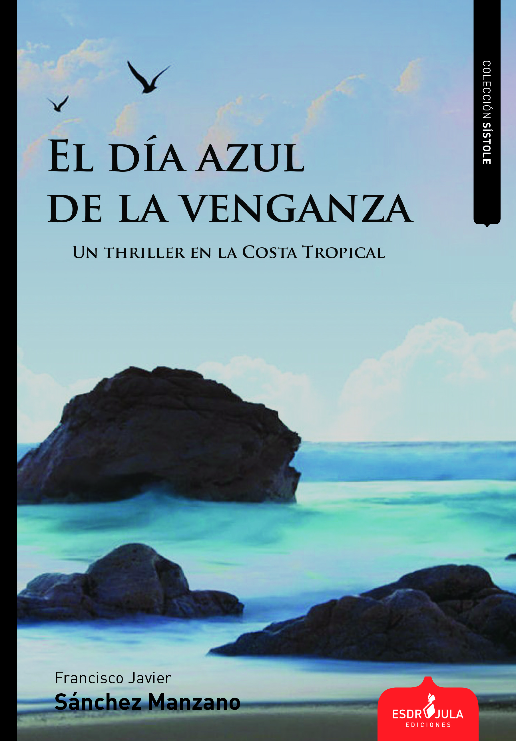 El día azul de la venganza