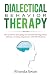 Dialectical Behavior Therap...