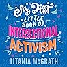 Book cover for My First Little Book of Intersectional Activism