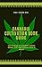CANNABIS CULTIVATION BOOK G...