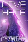 Book cover for Love/Hate (Aspects #1)