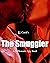 The Smuggler (A Millionaire...
