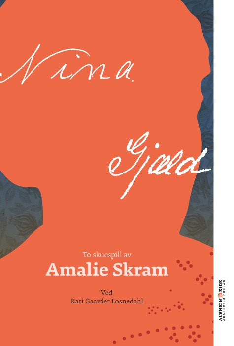 Nina ; Gjæld : to skuespill