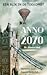 Anno 2070 - Een blik in de toekomst by Bianca Nederlof